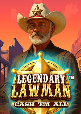 Legendary Lawman Cash 'Em All