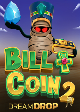 Bill & Coin 2 Dream Drop