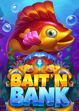 Bait 'n' Bank