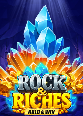 Rock & Riches Hold & Win