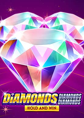 Diamonds Diamonds Diamonds Hold and Win