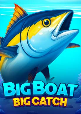 Big Boat Big Catch