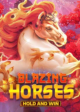 Blazing Horses Hold and Win