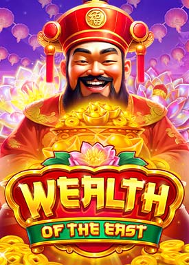 Wealth of the East
