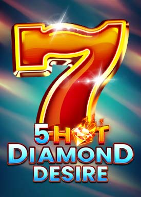 5 Hot Diamond Desire