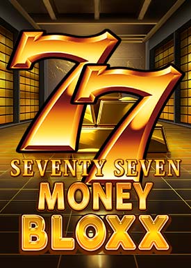 Seventy Seven Money Bloxx