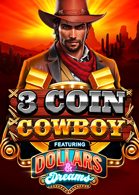 3 Coin Cowboy Dollars & Dreams