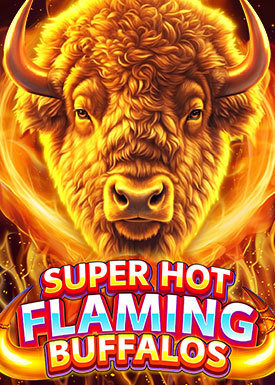 Super Hot Flaming Buffalos