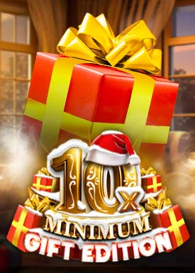 10x Minimum Gift Edition