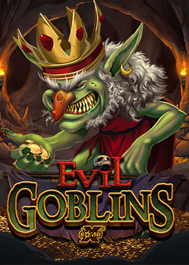 Evil Goblins xBomb