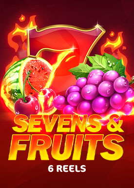 Sevens & Fruits: 6 Reels