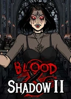 Blood & Shadow 2