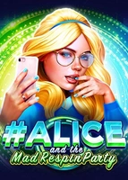 #Alice and the Mad Respin Party