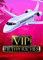 VIP Filthy Riches