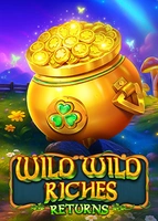Wild Wild Riches Returns