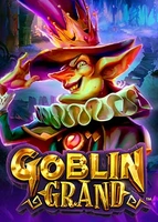 Goblin Grand