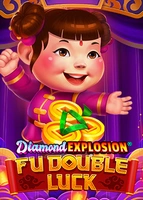Fu Double Luck Diamond Explosion