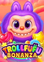 Trollfufu Bonanza