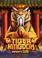 Tiger Kingdom Infinity Reels