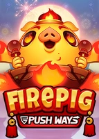 Fire Pig Push Ways