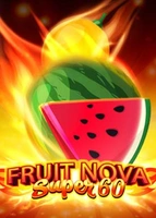 Fruit Super Nova 60