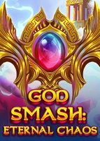 God Smash: Eternal Chaos