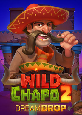 Wild Chapo 2 Dream Drop