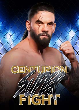 Centurion Super Fight