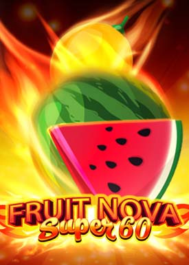 Fruit Super Nova 60