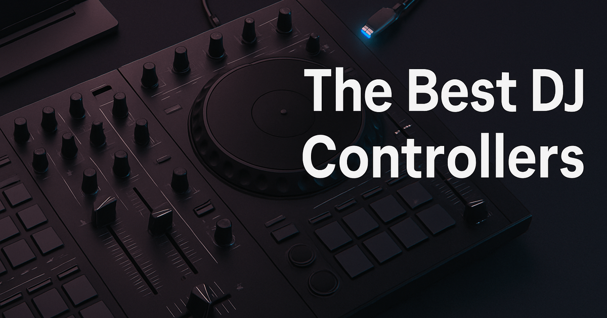 The 10 Best DJ Controllers for DJs in 2025 - DJ Controller