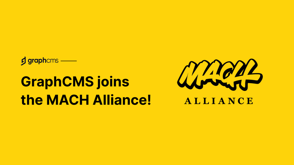 Hygraph Joins the MACH Alliance to Federate the Content Layer