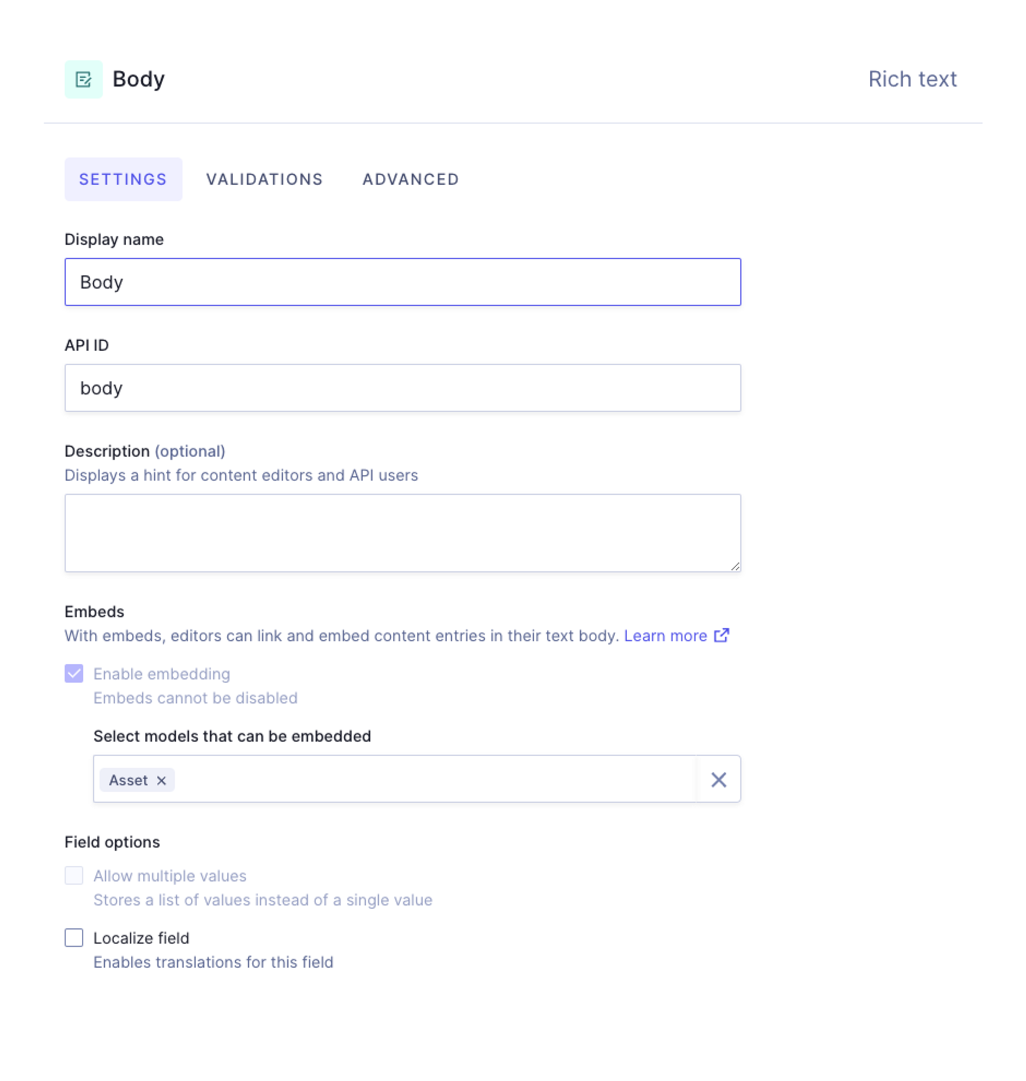 Rich Text field with a Display name of "Body" API ID of "body" and the "Enable embedding" selected with the Asset model allowed