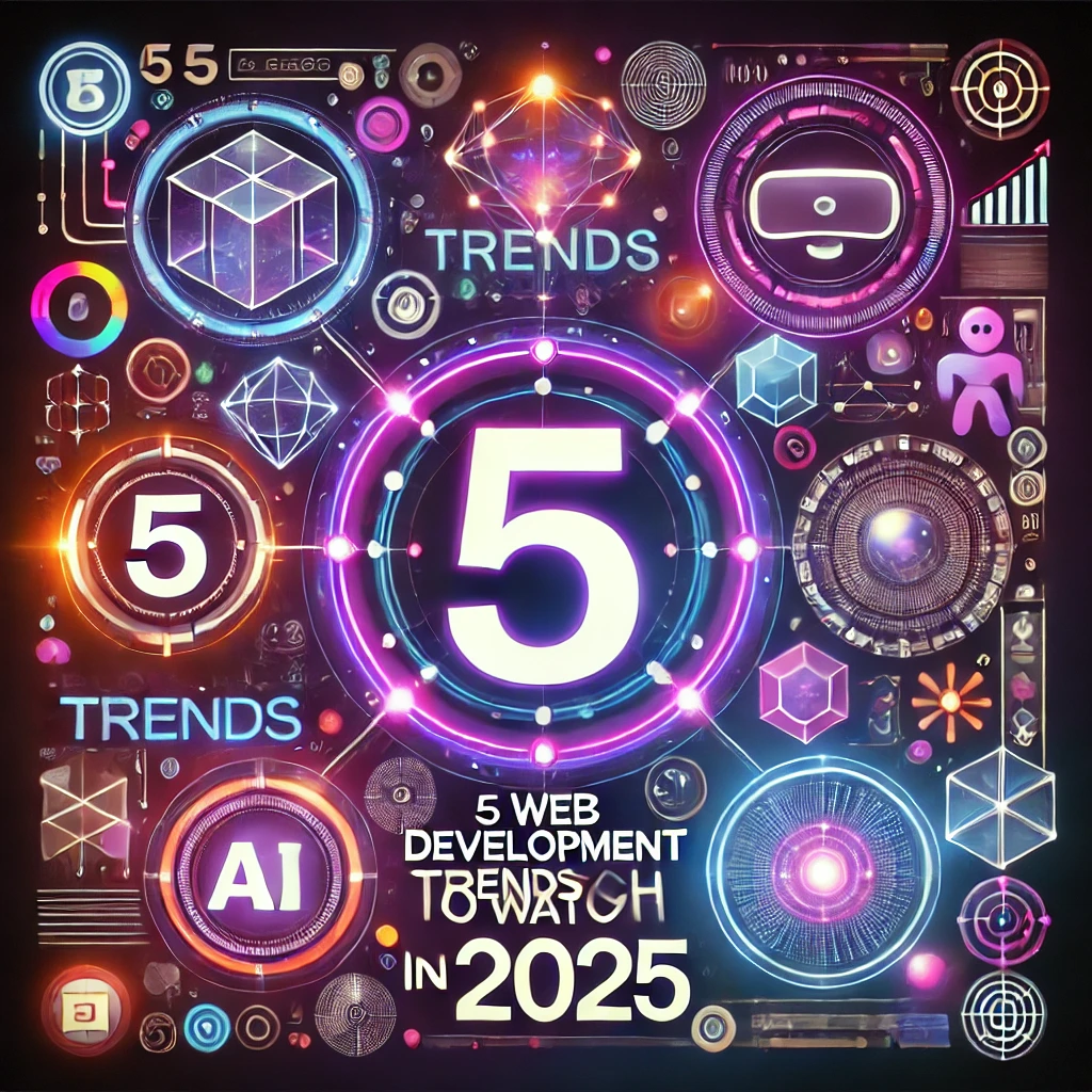 5 tendances du développement web à surveiller en 2025