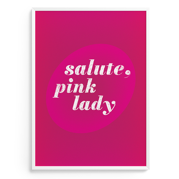 Salute, Pink Lady!