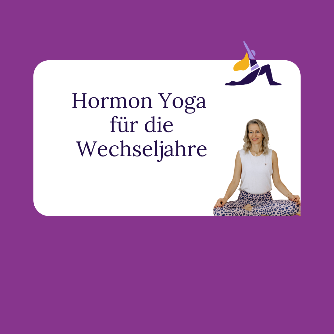 Expert:in Hormon Yoga für die Wechseljahre