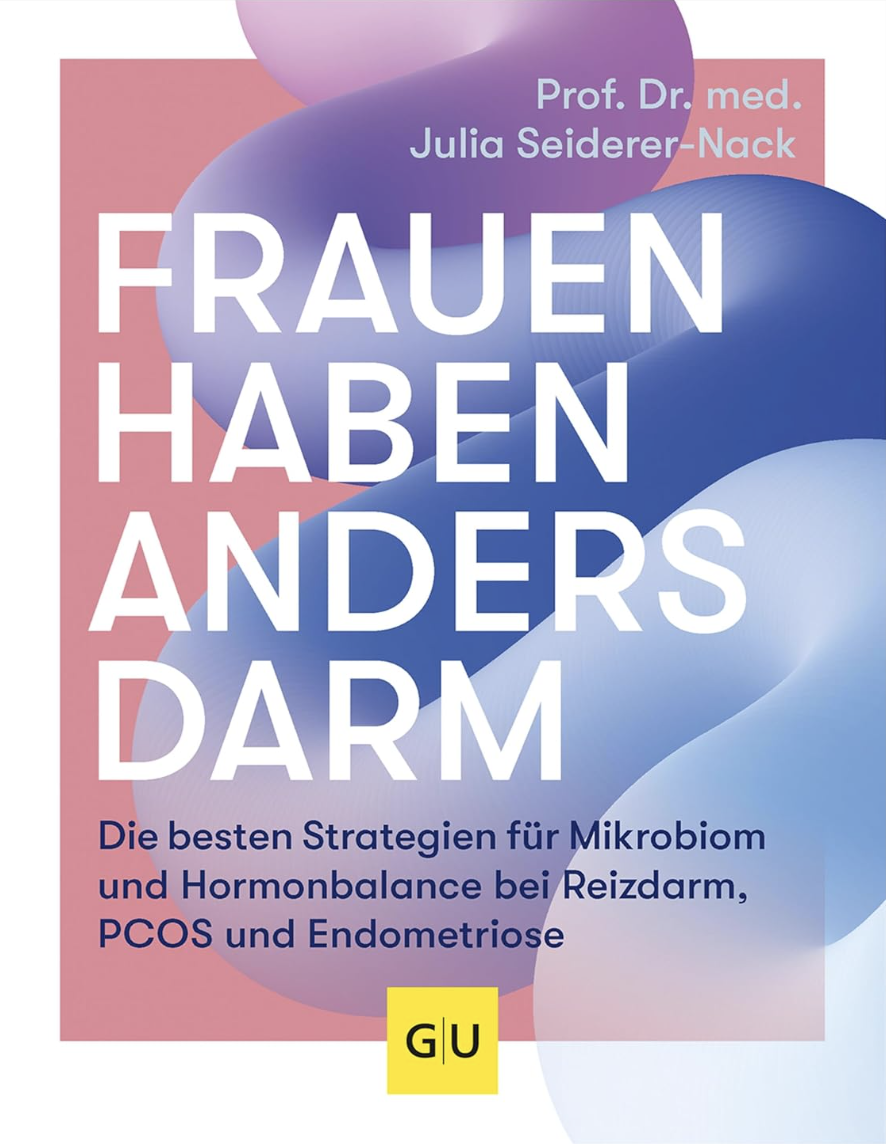 Cover: Frauen haben anders Darm von Prof. Dr. med. Julia Seiderer-Nack