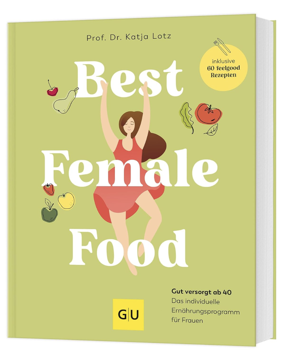 Cover: Best Female Food von Prof. Dr. Katja Lotz