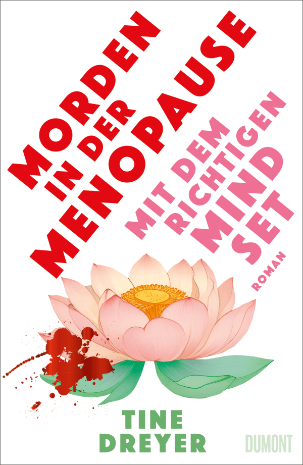 Cover: Morden in der Menopause mit dem richtigen Mindset von Tine Dreyer