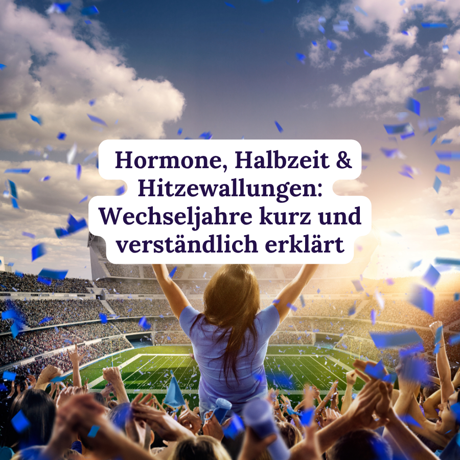 Wechseljahre als Fußballspiel erklärt