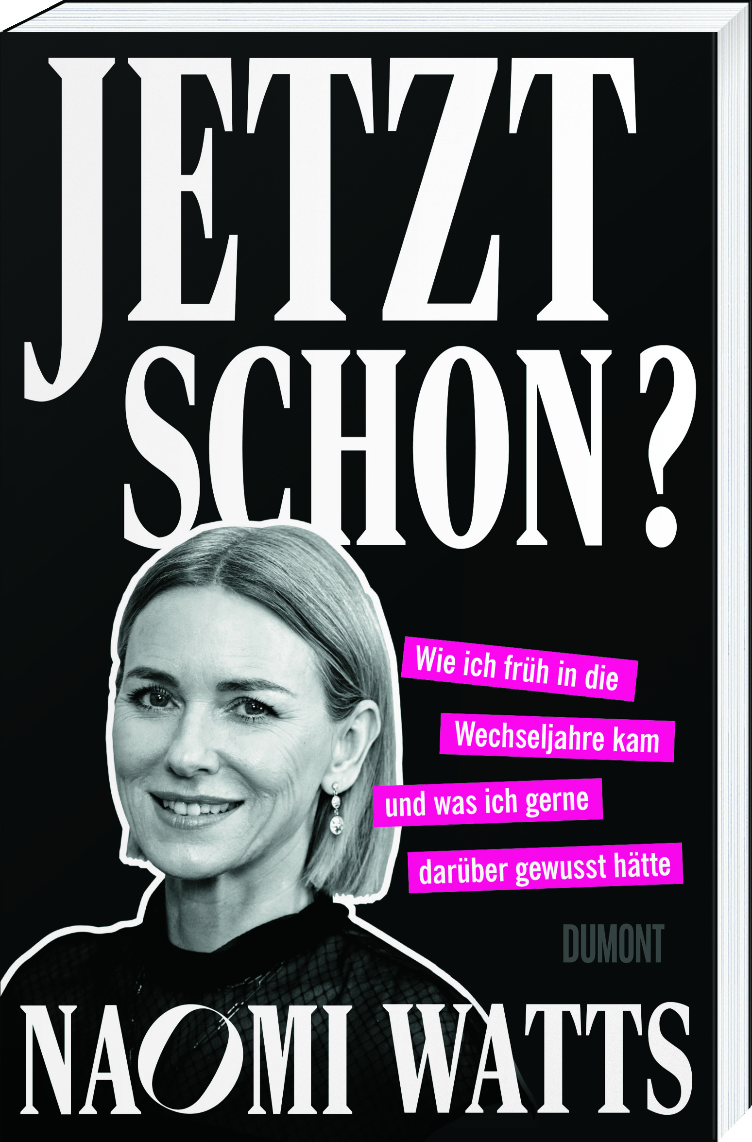Cover: Jetzt schon? von Naomi Watts von Naomi Watts
