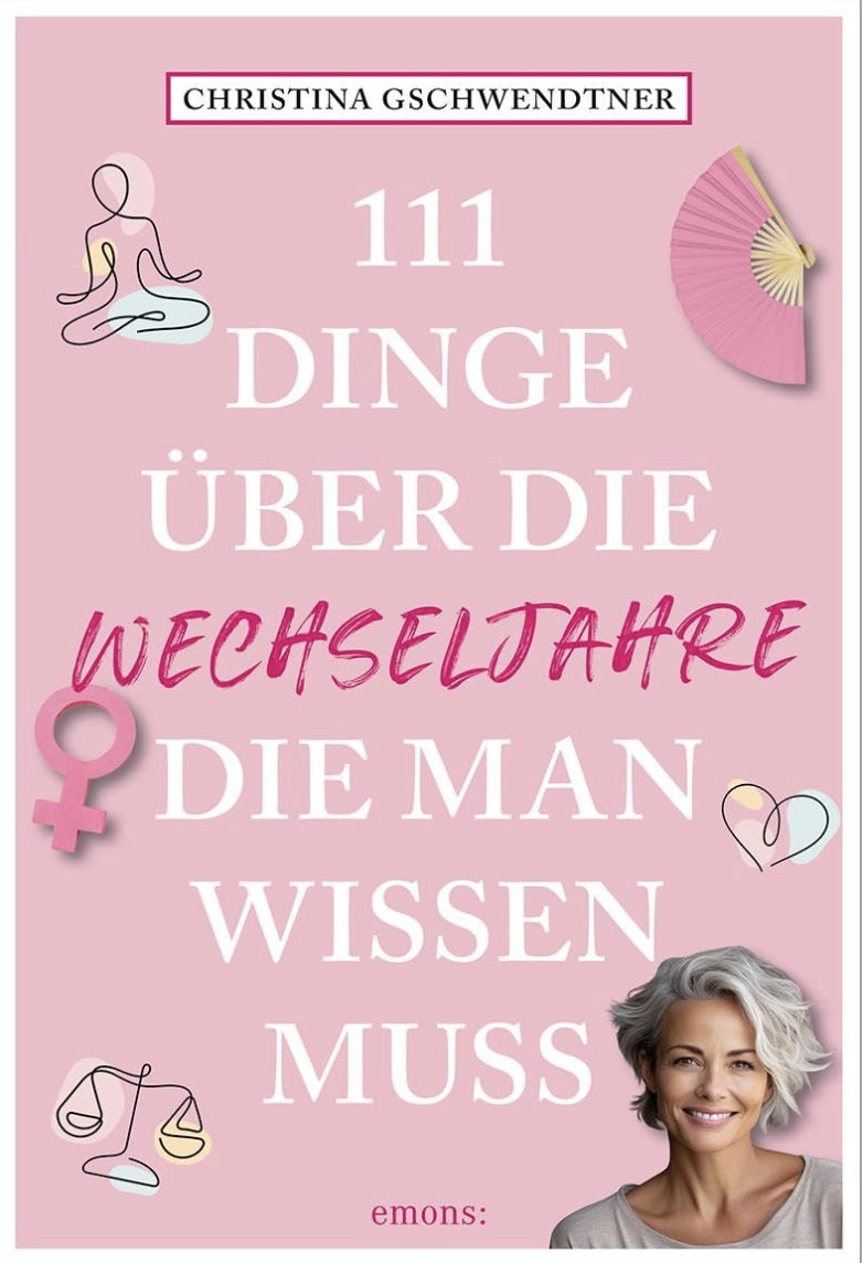 Buchcover: 111 Dinge über die Wechseljahre, die man wissen muss