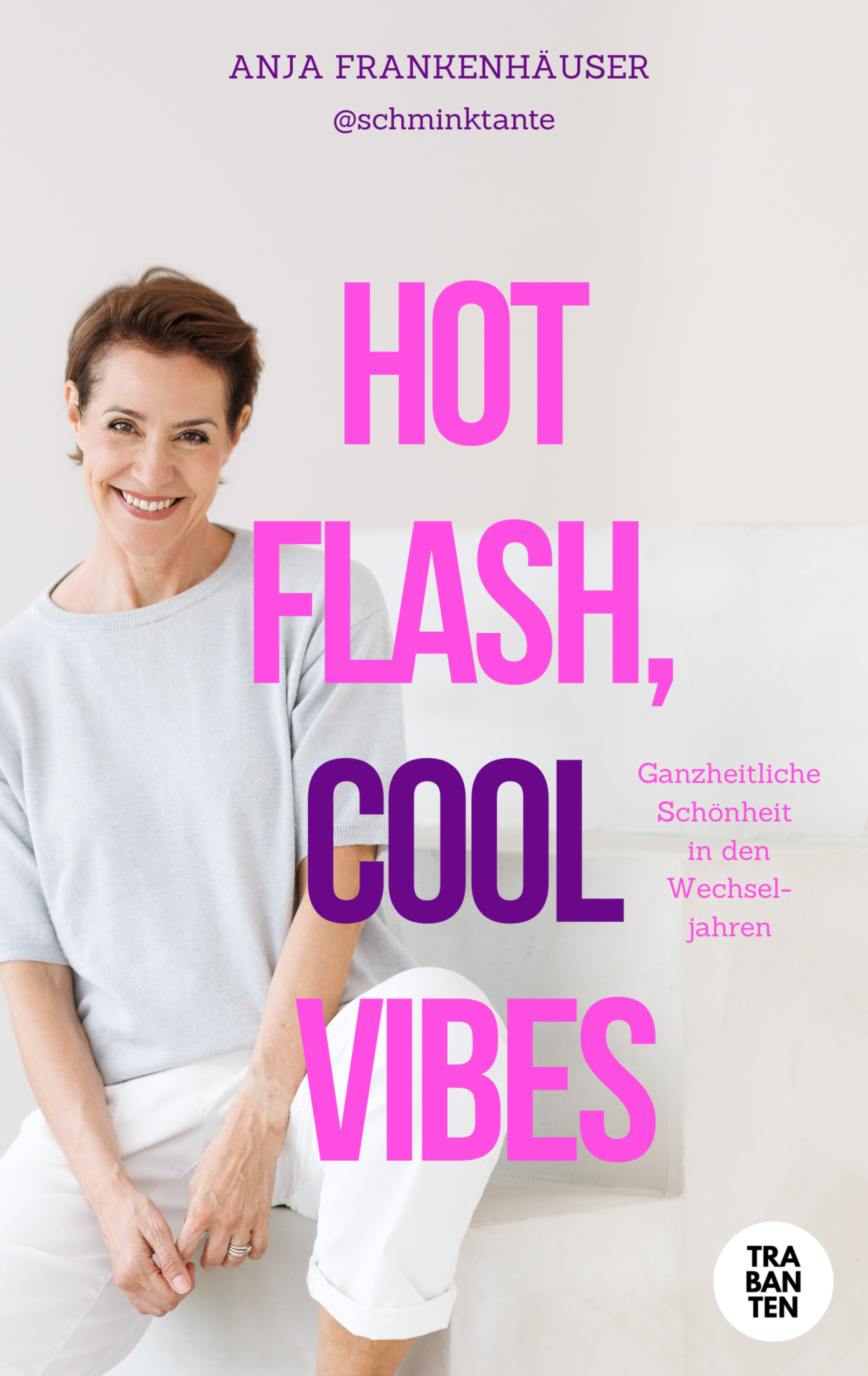 Buchcover: Hot Flash, Cool Vibes