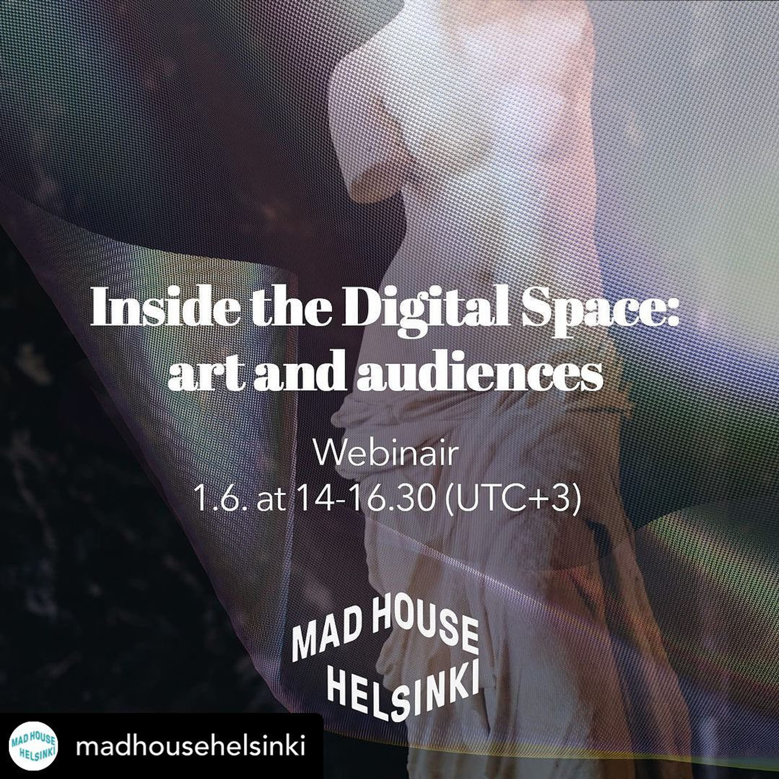 Inside the Digital Spaces: Art & Audiences, Mad House Helsinki