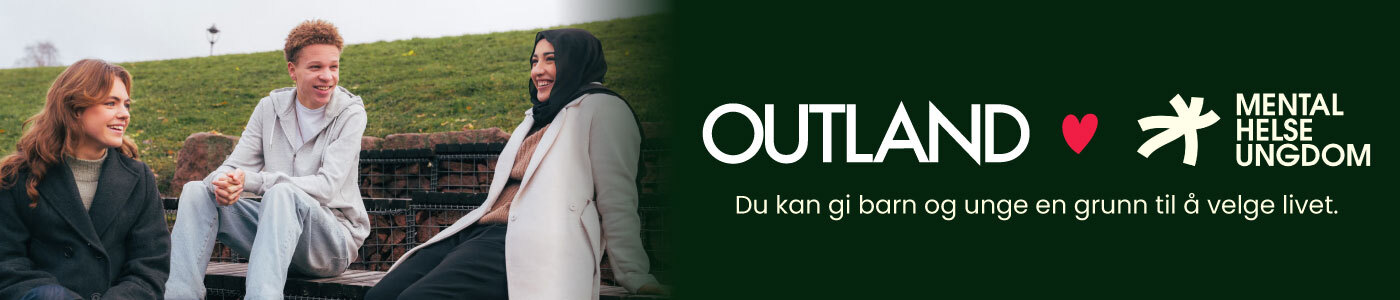 Outland og Mental Helse Ungdom - Slagordet Du kan gi barn og unge en grunn til å velge livet og tre smilende tenåringer