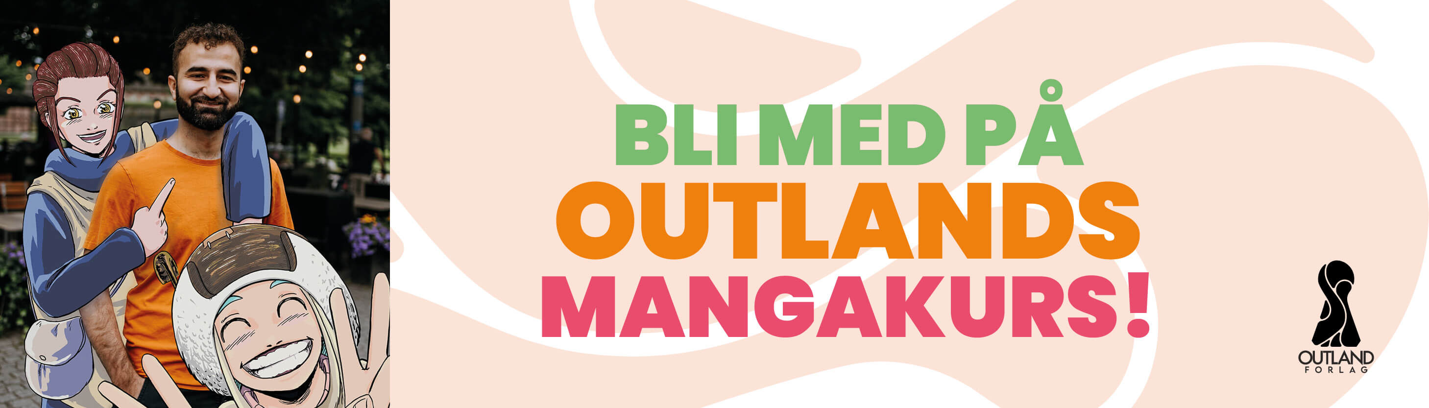 Smilende mann poserer med manga-figurer og teksten: Bli med på Outlands mangakurs!