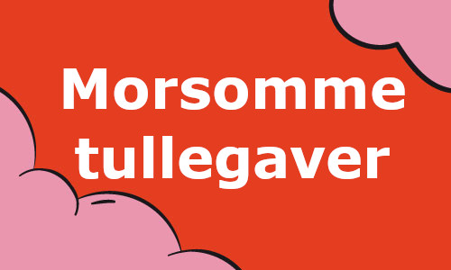 Teksten "morsomme tullegaver" på rød og rosa bakgrunn