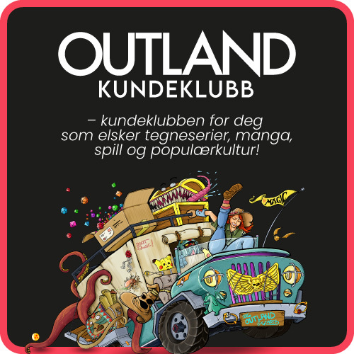 Outland kundeklubb - for deg som elsker tegneserier, manga, spill og popkultur
