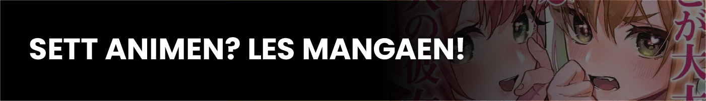 Sett animen? Les mangaen!