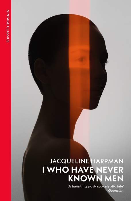 I Who Have Never Known Men av Jacqueline Harpman, Ros Schwartz
