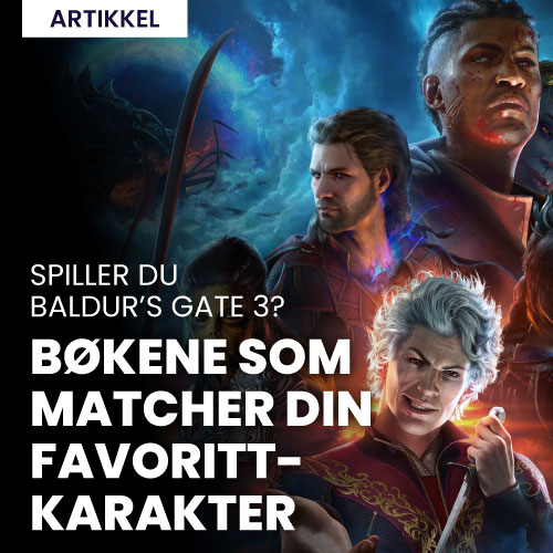 Artikkel: Spiller du Baldur's Gate 3? Bøkene som matcher dinf avorittkarakter